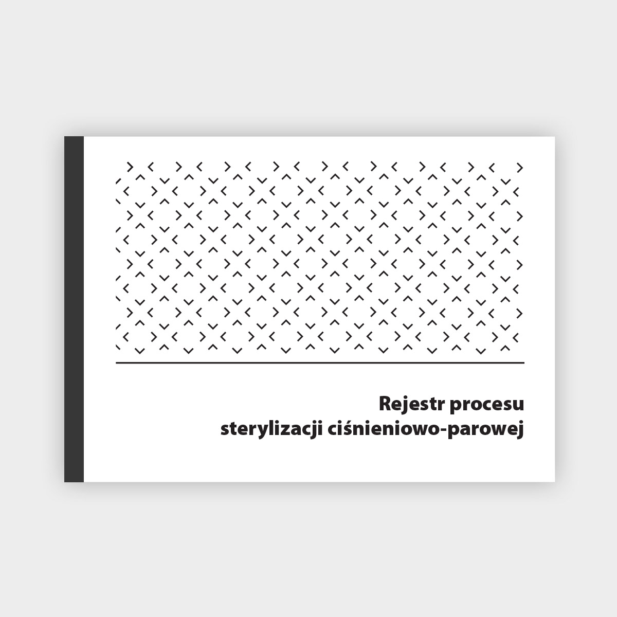 Książka Rejestr procesu sterylizacji narzędzi